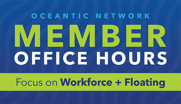 Member Office Hours: Focus on Workforce + Floating