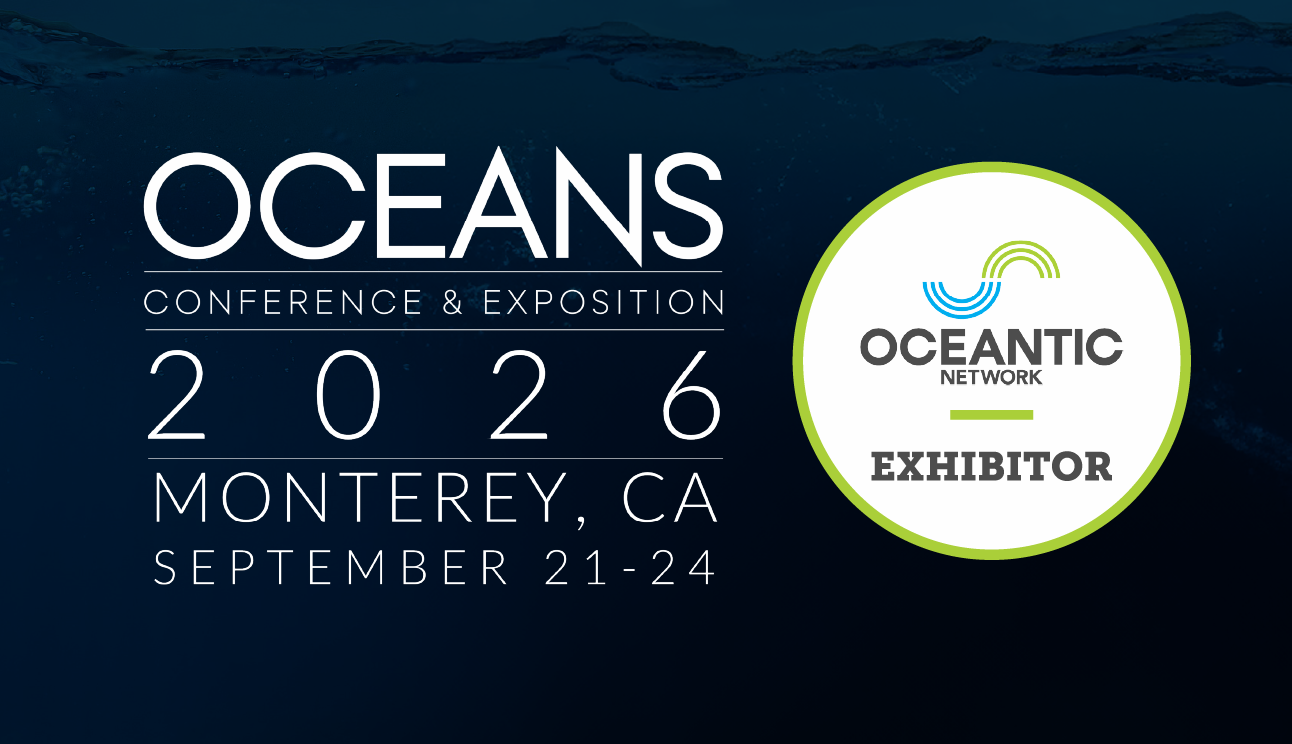 We’re Exhibiting: OCEANS 2026 Monterey